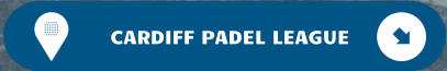 CARDIFF PADEL LEAGUE