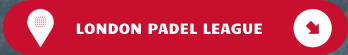 LONDON PADEL LEAGUE