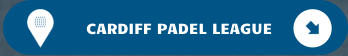 CARDIFF PADEL LEAGUE