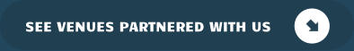 SEE VENUES PARTNERED WITH US