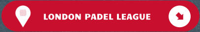 LONDON PADEL LEAGUE
