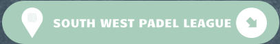 SOUTH WEST PADEL LEAGUE