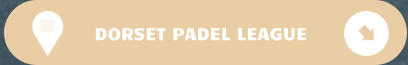 DORSET PADEL LEAGUE