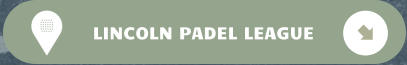 LINCOLN PADEL LEAGUE