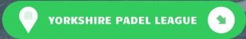YORKSHIRE PADEL LEAGUE