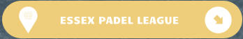 ESSEX PADEL LEAGUE