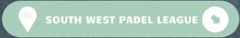 SOUTH WEST PADEL LEAGUE
