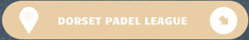 DORSET PADEL LEAGUE